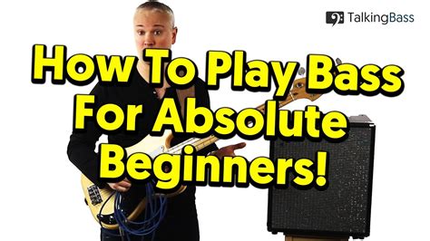 Beginners Guide To Bass Guitar Lesson 1 The Absolute Basics Youtube