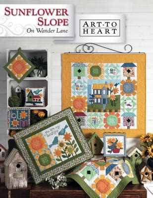 Sunflower Slope On Wander Lane Block Sewing Pattern From Art To Heart