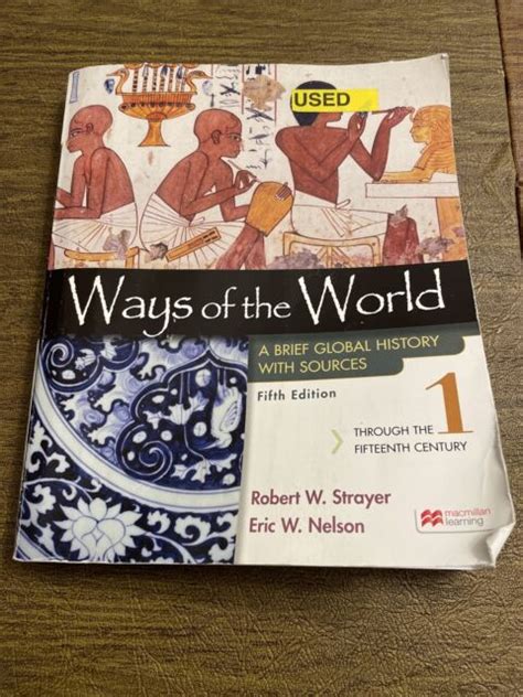 Ways Of The World With Sources Volume 1 A Brief Global History By