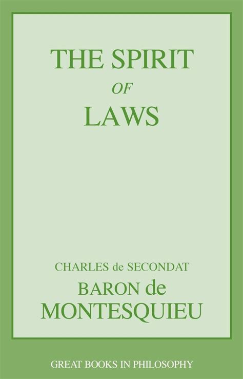 Buy The Spirit Of Laws Great Books In Philosophy Book Online At Low