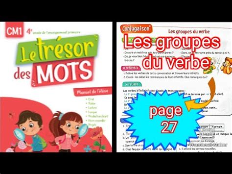 Les goupes du verbe page 27 le trésor des mots CM1 YouTube