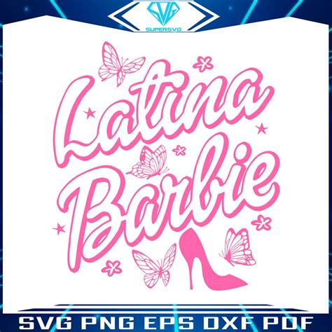 Latina Barbie SVG Latin Pink Doll Barbie Movie SVG Cutting File