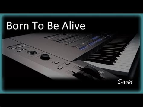 Born To Be Alive - YouTube