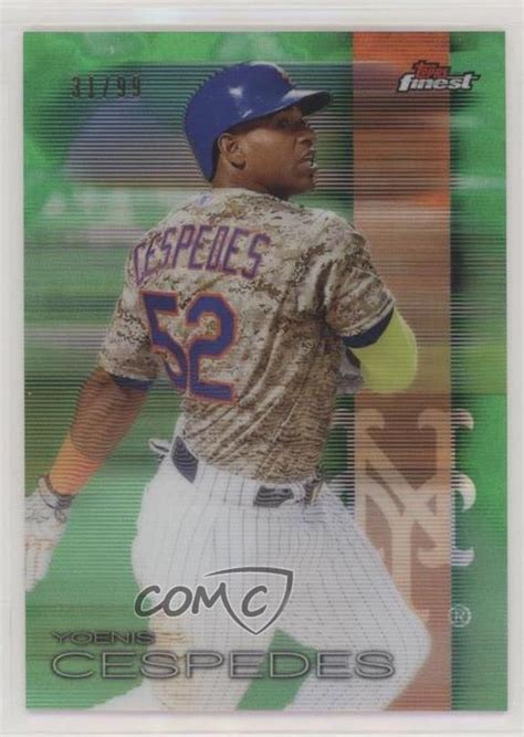 2016 Topps Finest Green Refractor 63 Yoenis Cespedes 99 For Sale