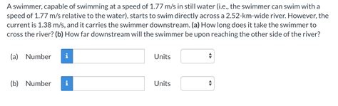 Solved A Swimmer Capable Of Swimming At A Speed Of M S Chegg