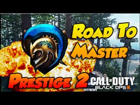 Call Of Duty Black Ops Lll Road To Master Prestige Prestge Youtube