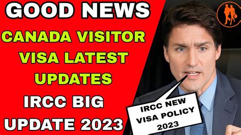 Good News Canada Visitor Visa Updates 2023 Canada Visitor Visa