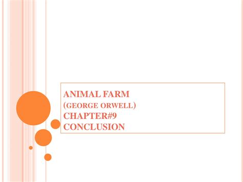 SOLUTION: Animal farm- Chapter 9 Conclusion (summary) - Studypool