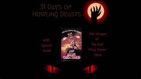 31 Days Of Howling Beasts Day 5 Attack Of The Beast Creatures 1985