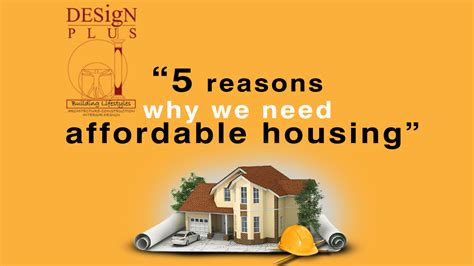 Five Reasons Why We Need Affordable Housing