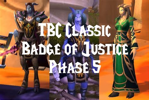 Tbc Classic Badge Of Justice Phase 5 Bitt S Guides