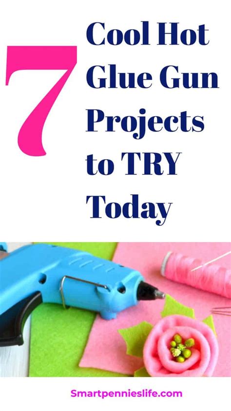 7 Amazing Hot Glue Gun Crafts To Sell SmartpenniesLife