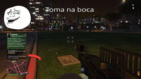 Gta V Online Treta Na Sessao Falador Passa Mal Ps Youtube