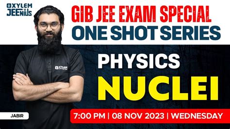 Gib Jee Exam Special One Shot Series Nuclei Xylem Jeenius Youtube