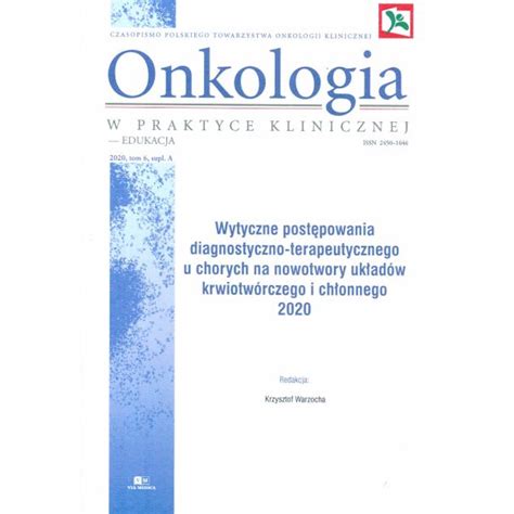 Onkologia W Praktyce Klinicznej Wytyczne Post Powania Diag Terap U