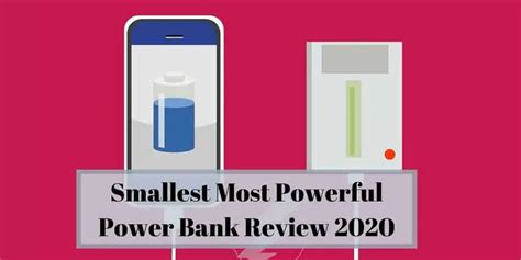 Smallest Most Powerful Power Banks | Top 5 Reviewed 2021