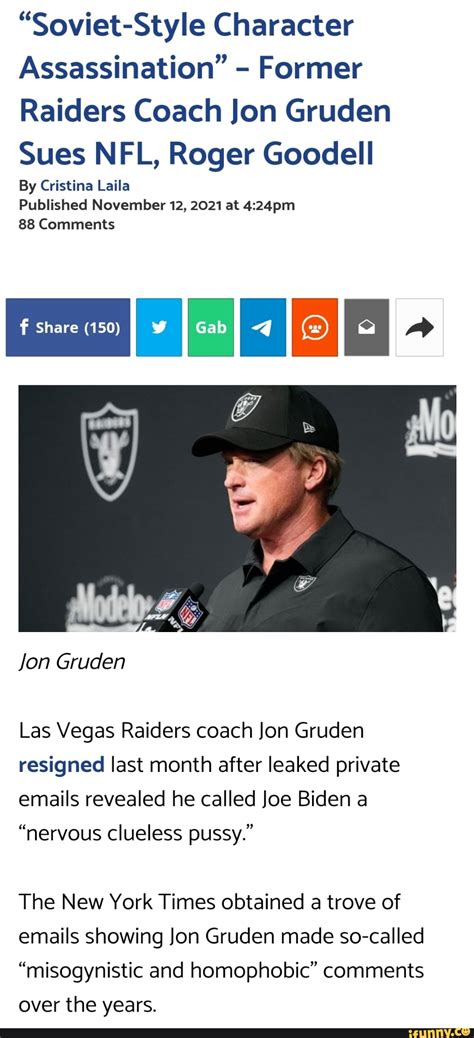 Soviet Style Character Assassination Former Raiders Coach Jon