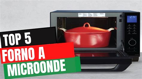 Forno A Microonde I 5 Migliori Prezzo E Recensioni YouTube