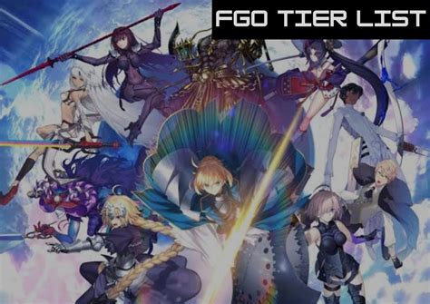 Fgo Tier List All Servants Ranked Toptierlist