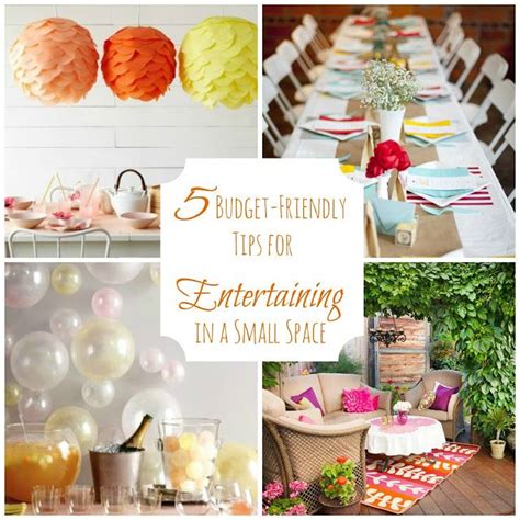 5 Tips For Hosting An Inexpensive Party In A Small Space Small