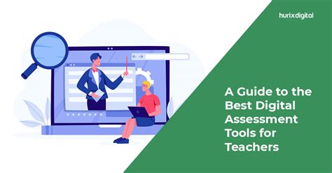 A Guide To The Best Digital Assessment Tools For Teachers Hurix Digital