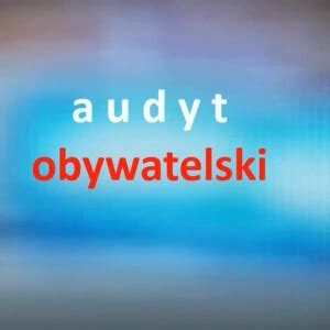 Profil Audyt Obywatelski Wykop Pl