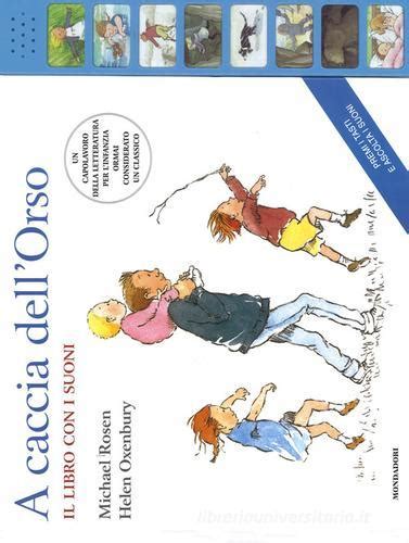 A Caccia Dell Orso Ediz A Colori Michael Rosen Helen Oxenbury