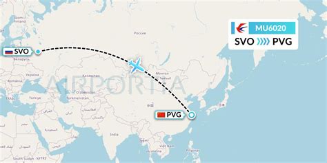 MU6020 Flight Status China Eastern Airlines Moscow To Shanghai CES6020