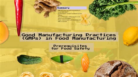 Good Manufacturing Practices Gmps In Food Manufacturing By Karthik V