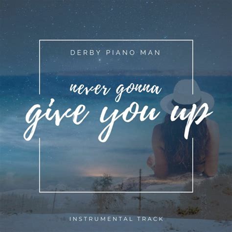 Stream Derby Piano Man | Listen to Never Gonna Give You Up ...