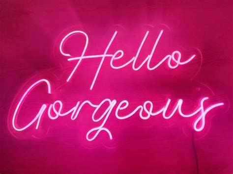 Hello Gorgeous Neon Sign Hello Gorgeous Neon Light Hello Gorgeous Wall