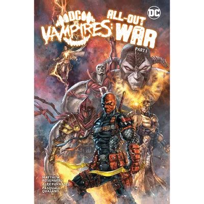 Dc Vs Vampires All Out War Part By Matthew Rosenberg Hardcover