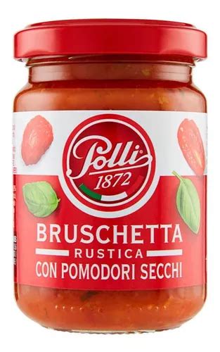 Antepasto Bruschetta Rustica Pomodori Secchi Polli 140g Poll Mercadolivre