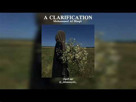 A Clarification Sped Up Vocals Only Heart Touching Nasheed