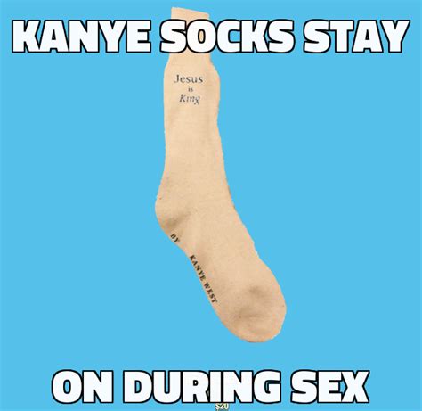 I Like A Quick Fuck R Kanye