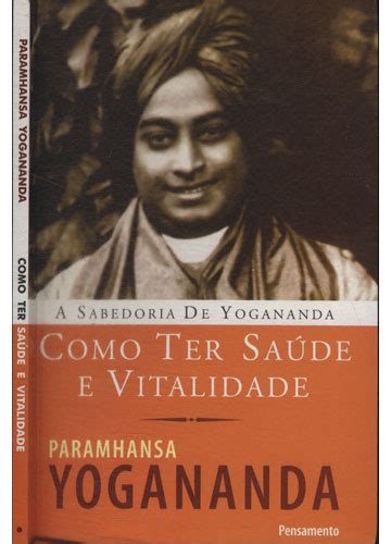 Sebo do Messias Livro Como Ter Saúde e Vitalidade