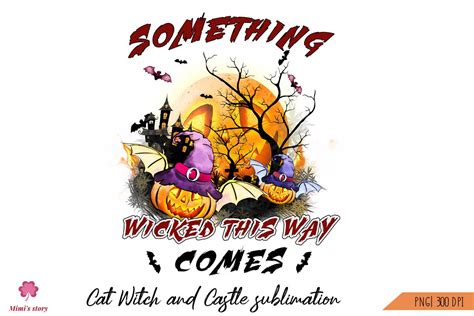 Something Wicked This Way Come Graphic By Mimis Story · Creative Fabrica