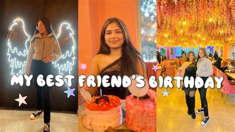 My Best Friends Birthday Vlog Vlog2 Youtube