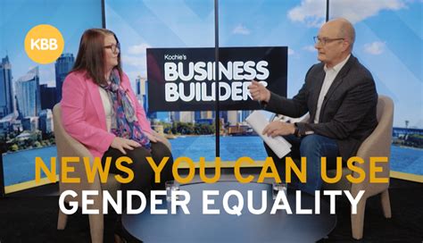 News You Can Use Gender Equality Kochies Business Builders