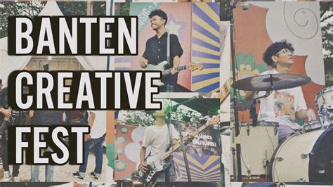 Manggung Di Banten Creative Fest Youtube