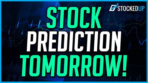 Stock Market Predictions For Tomorrow Youtube