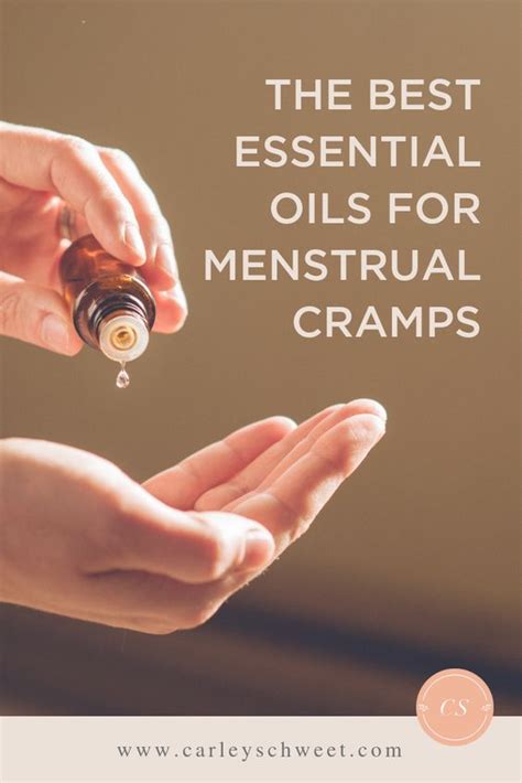 Essential Oils For Menstrual Cramps Pms Carley Schweet