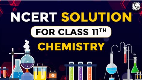 Ncert Solutions For Class Chemistry Updated Pw