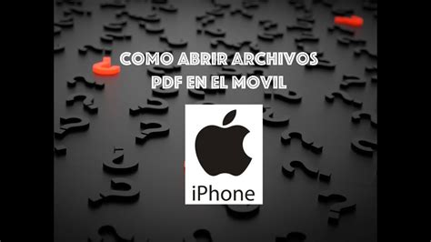 Descubre El Secreto Para Abrir Pdf En Iphone De Forma F Cil