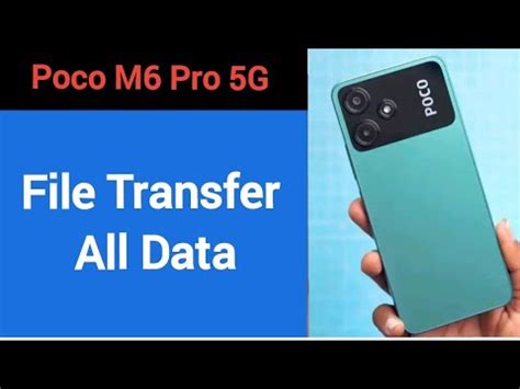 How To File Transfer All Data Poco M Pro G Me All File Transfer Old