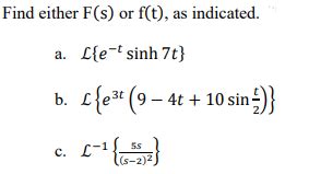 Solved Find Either F S Or F T As Indicated A L E Sinh Chegg