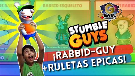 Gané a RABBID GUY y Ruletas Épicas en Stumble Guys YouTube