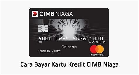 Cara Bayar Kartu Kredit Cimb Niaga Terbaru