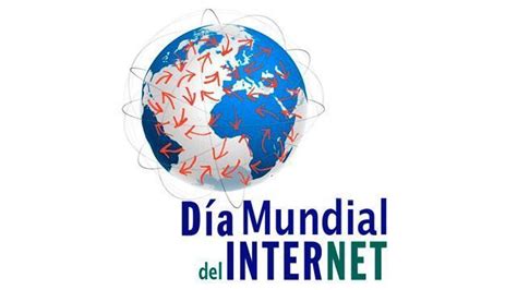 D A Mundial De Internet Acceso Y Conexi N Para Todos