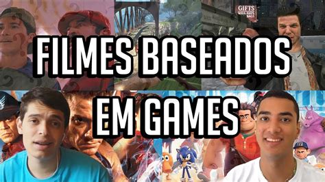 Filmes Baseados Em Games Vs Games Youtube